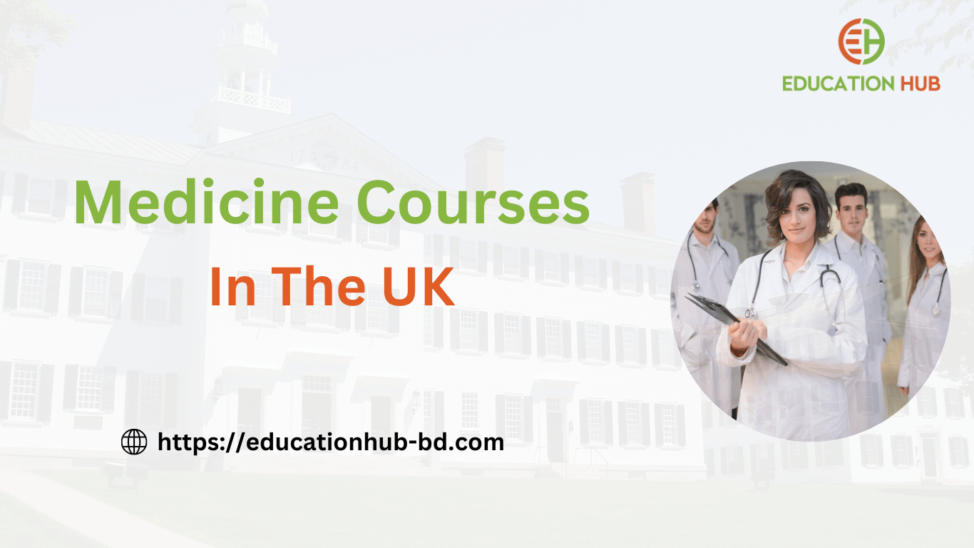 Medicine Courses in  UK best University And Fees
